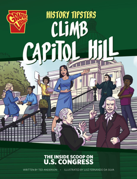 History Tipsters Climb Capitol Hill: The Inside Scoop on U.S. Congress (Paperback)