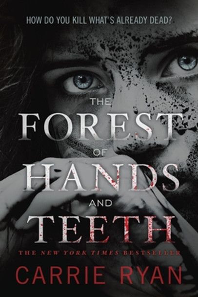 The Forest of Hands and Teeth (Paperback)