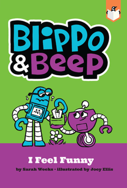 Blippo and Beep: I Feel Funny (Paperback)