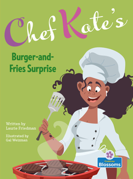 Chef Kate's Burger-And-Fries Surprise (Paperback)