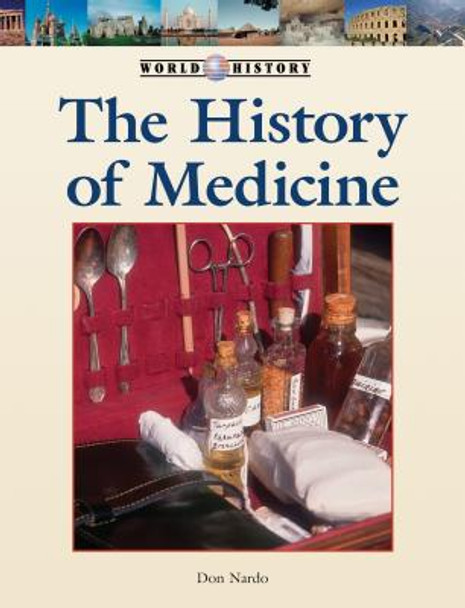 The History of Medicine (Library Binding)