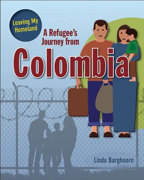 A Refugee's Journey from Colombia (Paperback)
