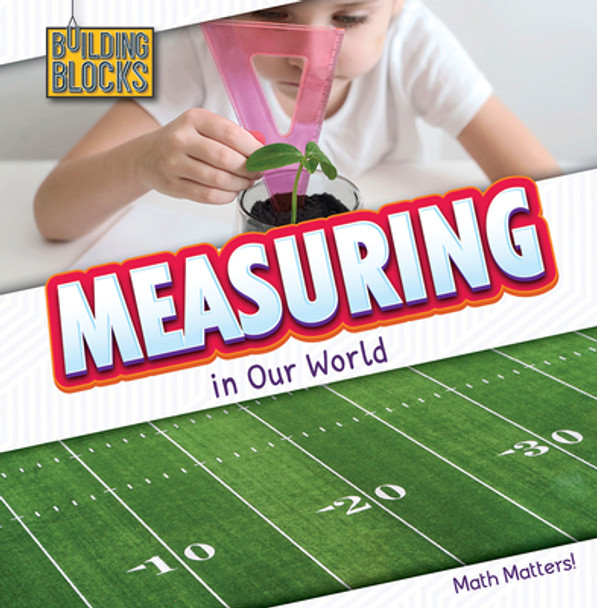 Measuring in Our World (Paperback)