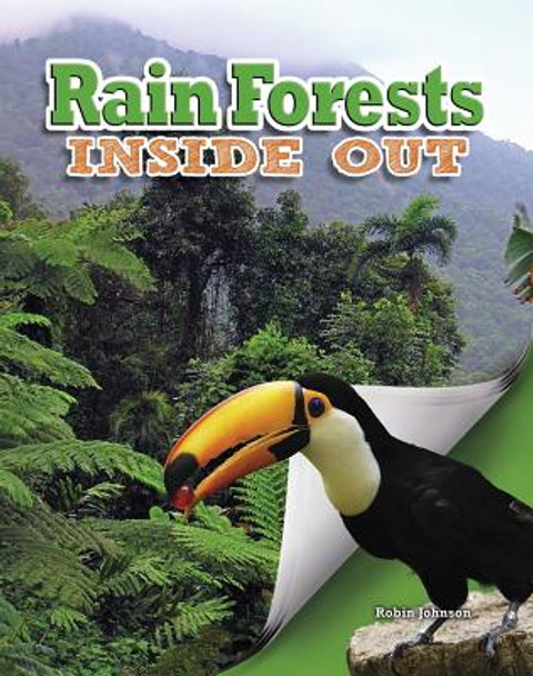 Rain Forests Inside Out (Library Binding)