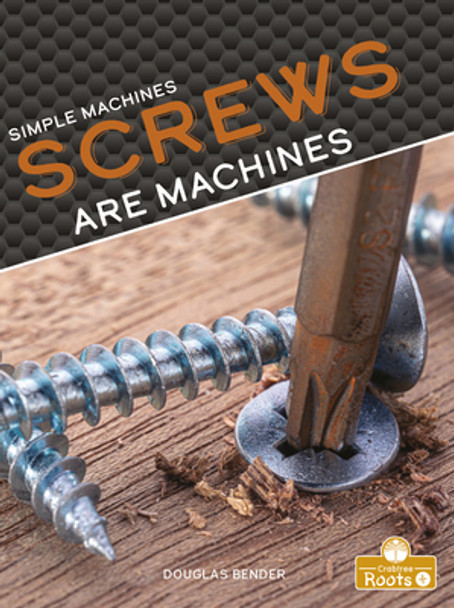 Screws Are Machines (Paperback)