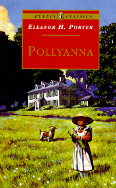 Pollyanna: Complete and Unabridged (Paperback)