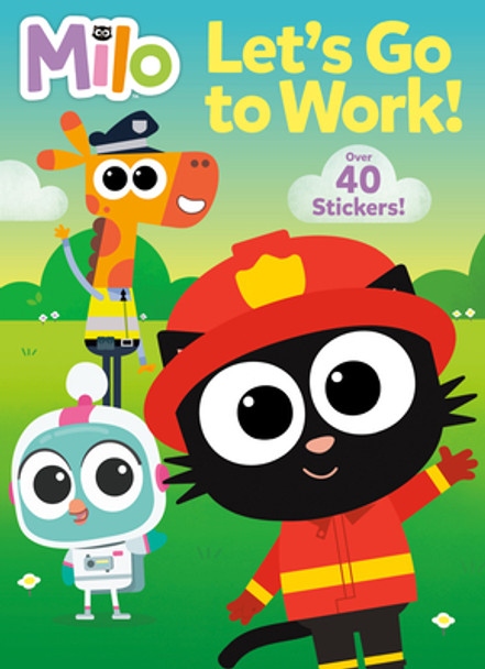Let's Go to Work! (Milo) (Paperback)