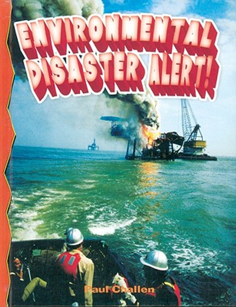Environmental Disaster Alert! (Library Binding)