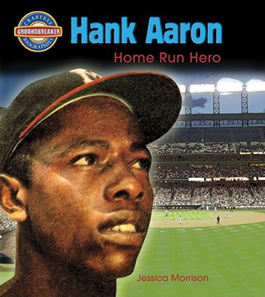 Hank Aaron: Home Run Hero (Library Binding)
