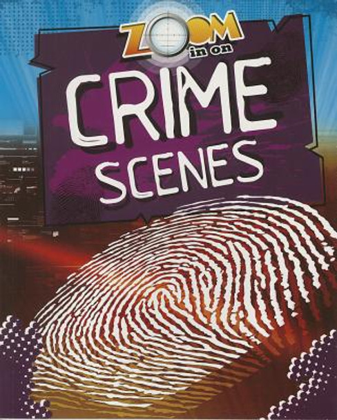 Zoom in on Crime Scenes (Paperback)