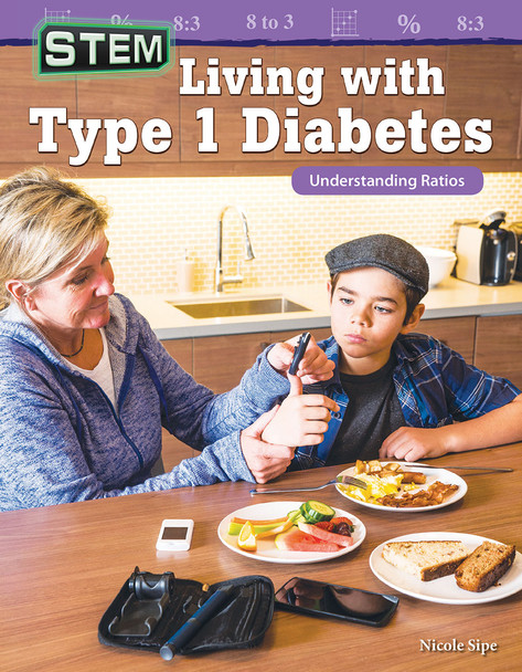 STEM: Living with Type 1 Diabetes, Understanding Ratios (Paperback)