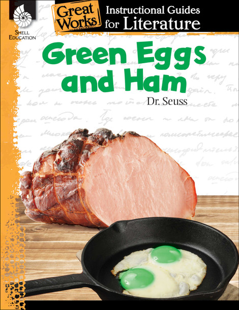 Green Eggs and Ham, An Instructional Guide for Literature (Paperback)