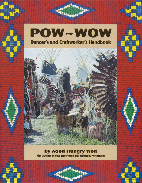 Pow-Wow Dancer's and Craftworker's Handbook (Paperback)