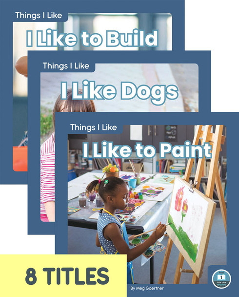 Things I Like - 8 Titles (Hardcover)