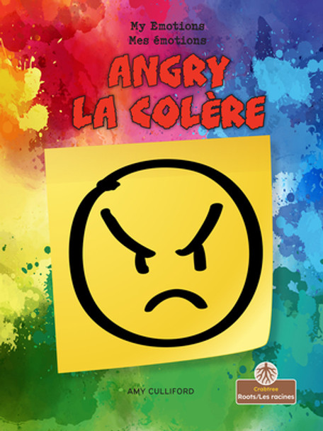 La Colère (Angry) Bilingual Eng/Fre (Paperback)