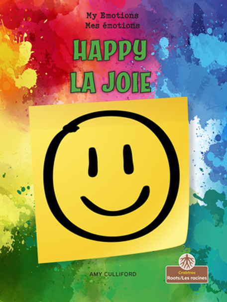 La Joie (Happy) Bilingual Eng/Fre (Paperback)