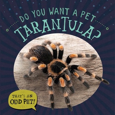 Do You Want a Pet Tarantula? (Paperback)