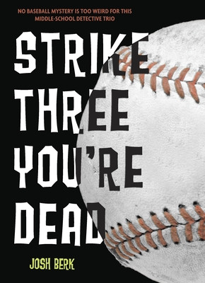 Strike Three, You're Dead (Paperback)