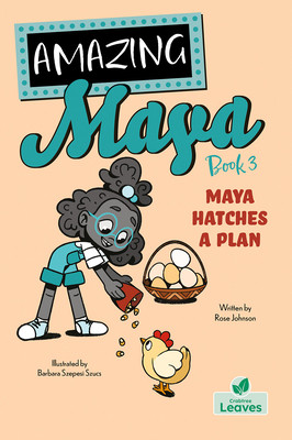 Maya Hatches a Plan (Hardcover)