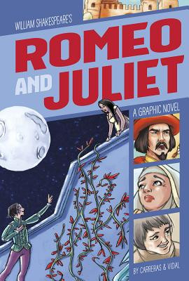 Romeo and Juliet: A Graphic Novel (Hardcover)