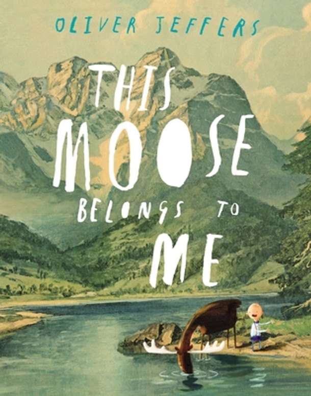 This Moose Belongs to Me (Hardcover)