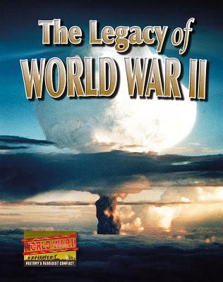 The Legacy of World War II (Hardcover)