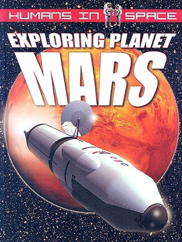 Exploring Planet Mars (Hardcover)
