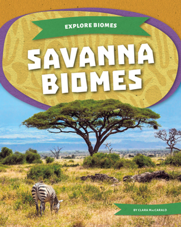 Savanna Biomes (Library Binding)