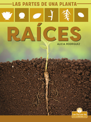 Raíces (Roots) (Paperback)