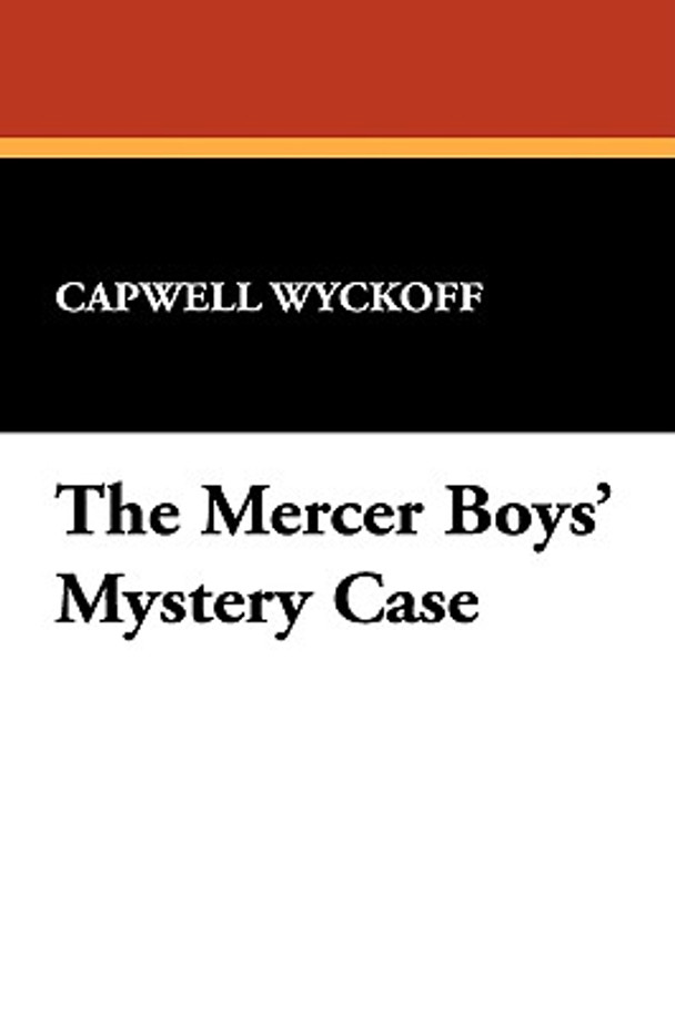 The Mercer Boys' Mystery Case (Hardcover)