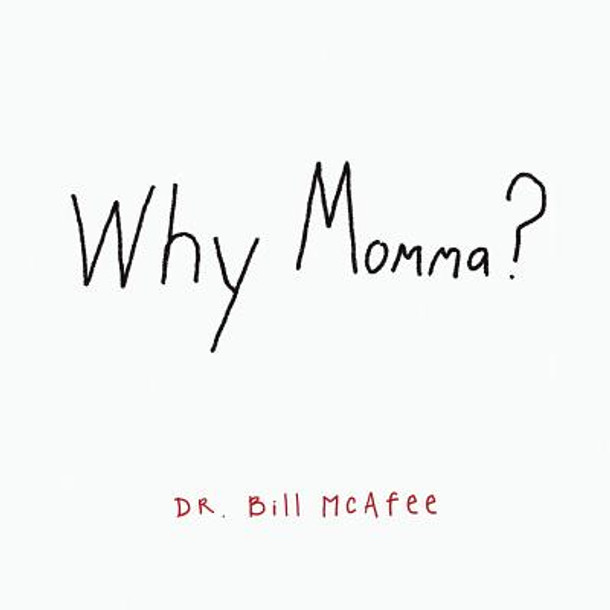 Why Momma? (Paperback)