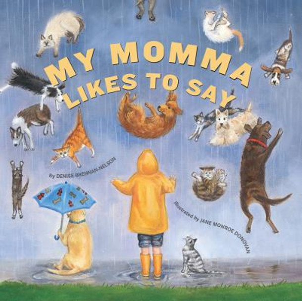 My Momma Likes to Say (Hardcover)