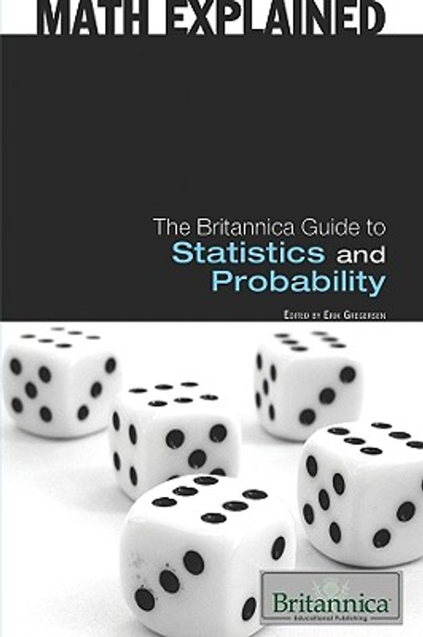 The Britannica Guide to Statistics and Probability (Library Binding)