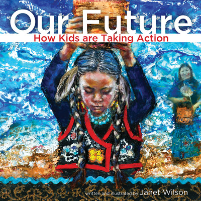 Our Future: How Kids Are Taking Action (Hardcover)