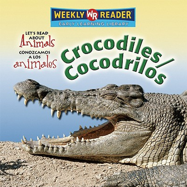 Crocodiles / Cocodrilos (Library Binding)