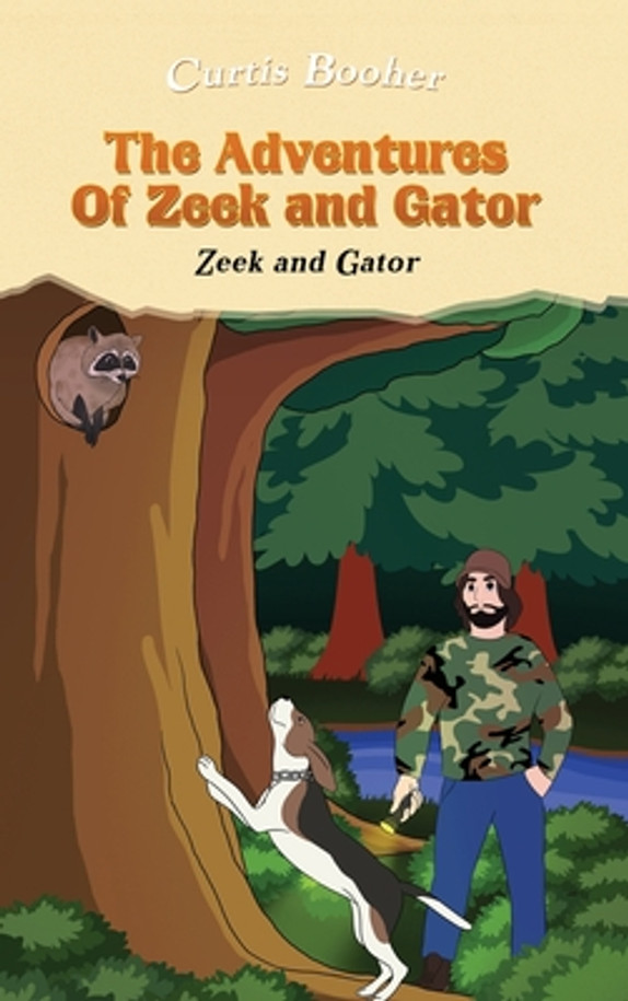 The Adventures of Zeek and Gator: Zeek and Gator (Hardcover)