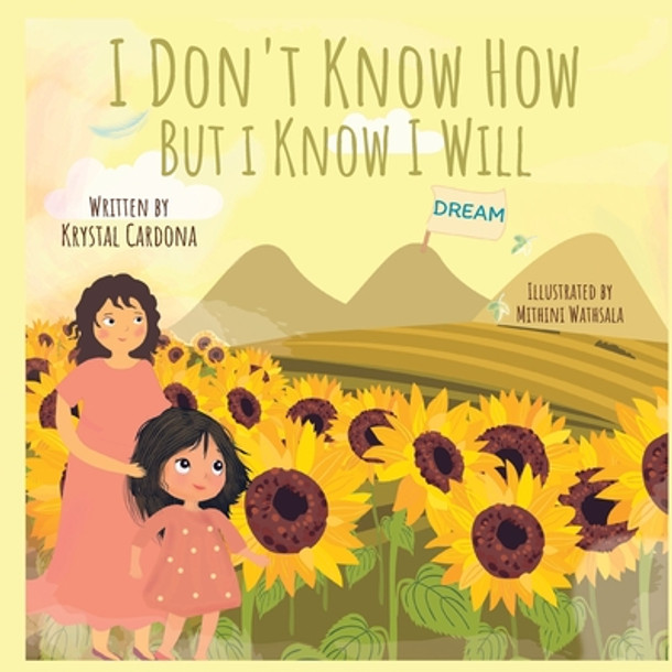 I Don't Know How But I Know I Will (Paperback)