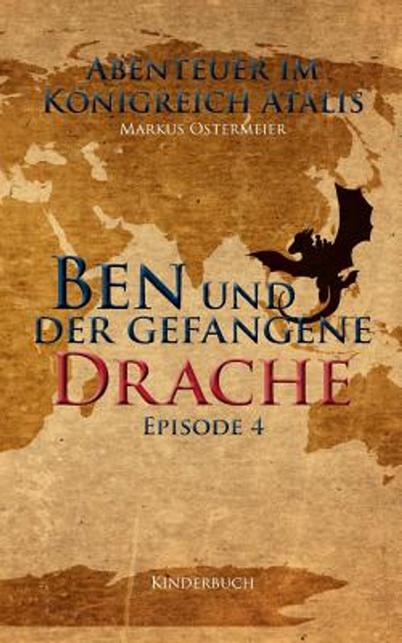 Ben und der gefangene Drache (Paperback)