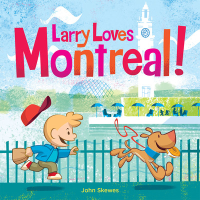 Larry Loves Montreal! (Board Books)