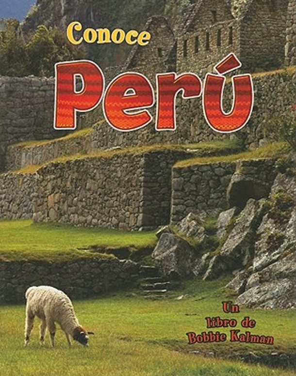 Conoce Perú (Spotlight on Peru) (Paperback) Conoce Perú (Spotlight on Peru) (Paperback)