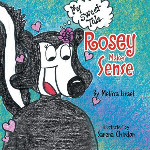Rosey Makes Sense (Paperback)