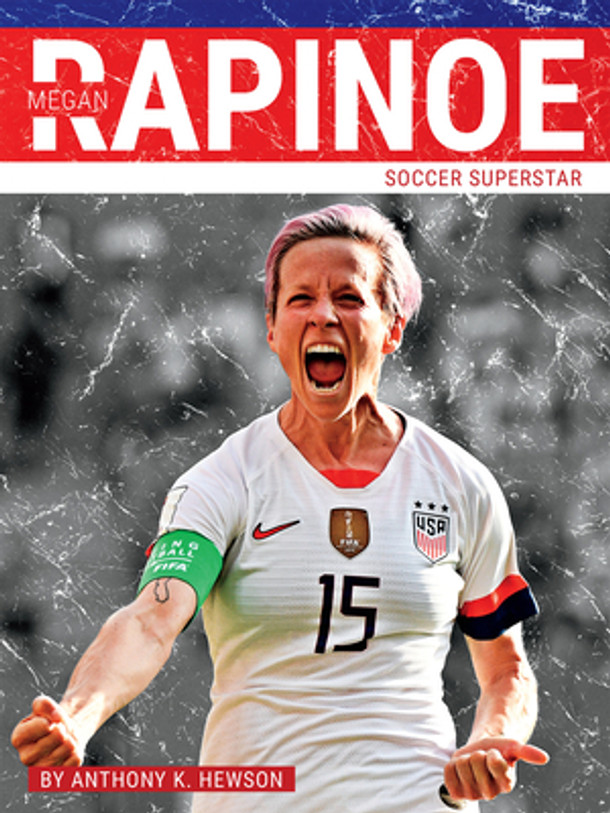 Megan Rapinoe: Soccer Superstar (Library Binding)