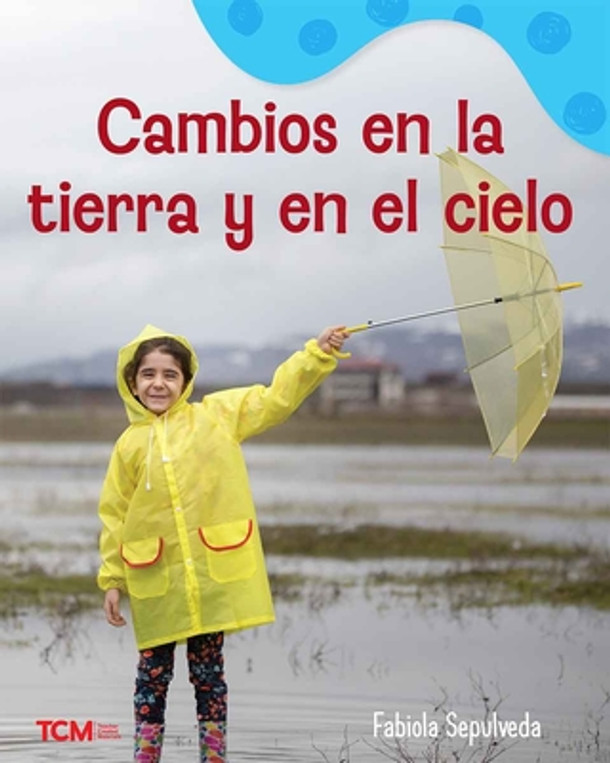 Cambios En La Tierra Y En El Cielo: A Wordless Nonfiction Book (Paperback)