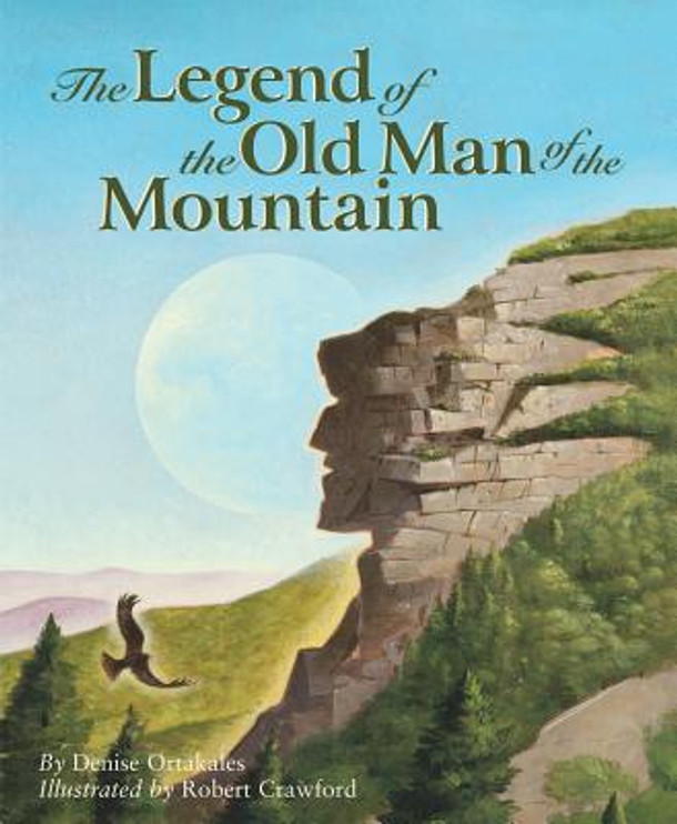The Legend of the Old Man of the Mountain (Hardcover)