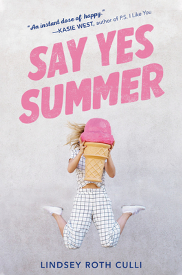 Say Yes Summer (Hardcover) Say Yes Summer (Hardcover)