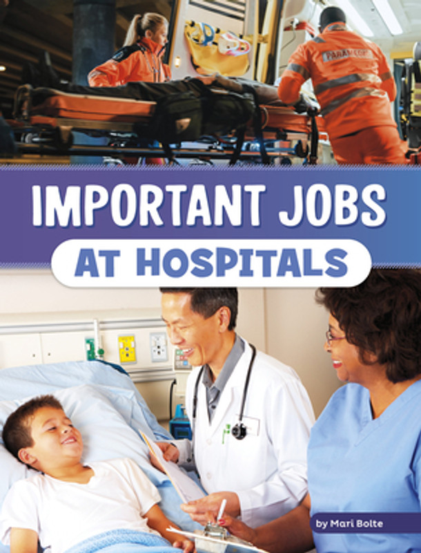 Important Jobs at Hospitals (Paperback)