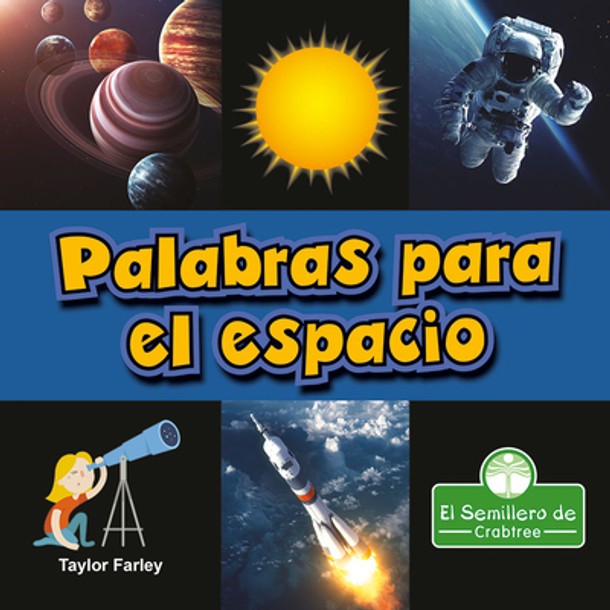 Palabras Para El Espacio (Space Words) (Library Binding) Palabras Para El Espacio (Space Words) (Library Binding)
