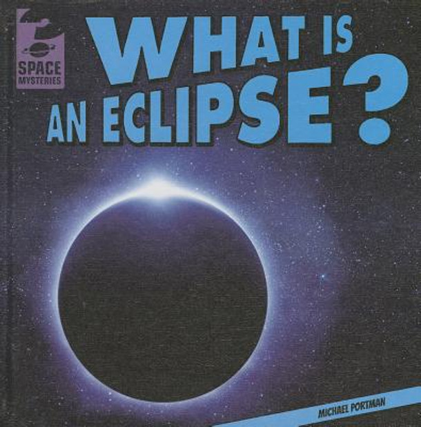 What Is an Eclipse? (Library Binding)