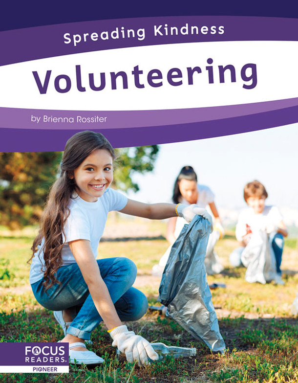 Spreading Kindness: Volunteering (Hardcover) Spreading Kindness: Volunteering (Hardcover)