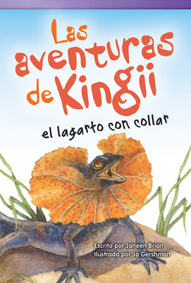 Las Aventuras de Kingii El Lagarto Con Collar (Paperback)